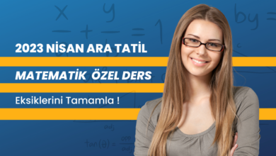 2023 nisan ara tatil matematik özel ders