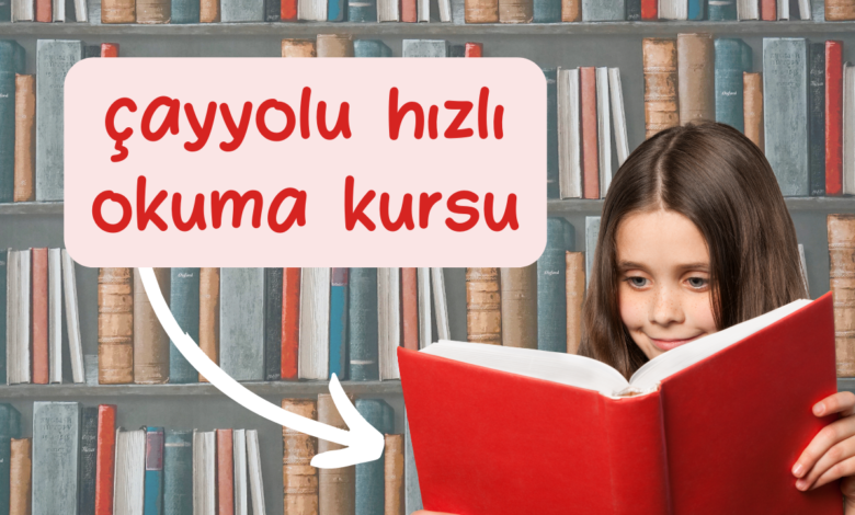çayyolu hızlı okuma kursu