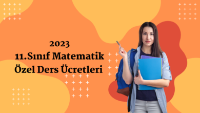 2023 yılında 11.sınıf matematik özel ders ücretleri
