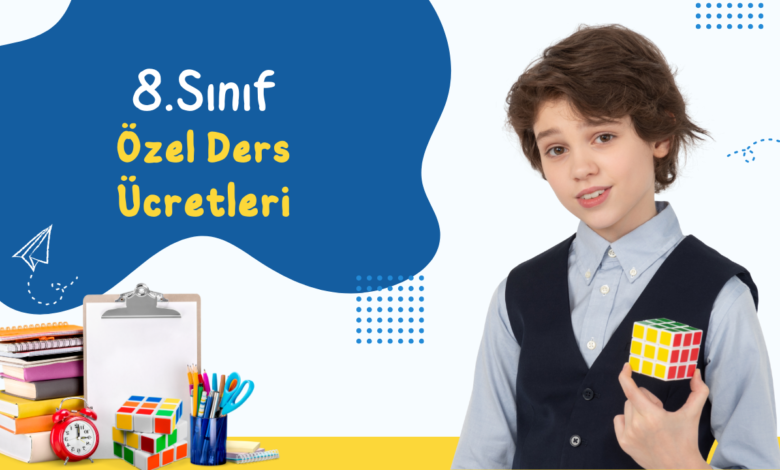 8.Sınıf Özel Ders Ücretleri