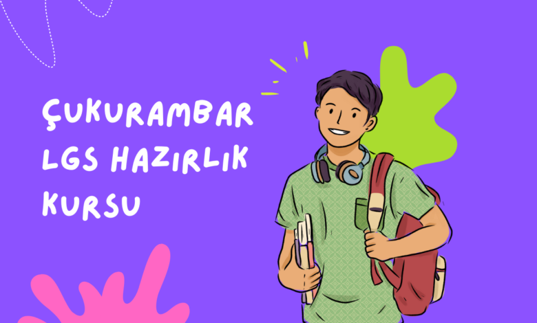 Çukurambar LGS Hazırlık Kursu