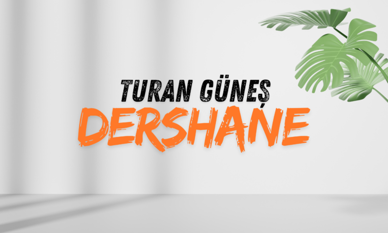 Turan Güneş Dershane